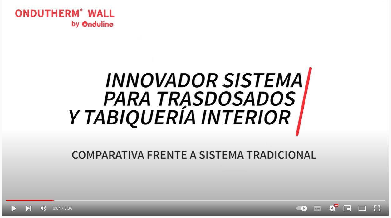 Portada video sistema ONDUTHERM WALL - Aislamiento de trasdosados y tabiquería interior